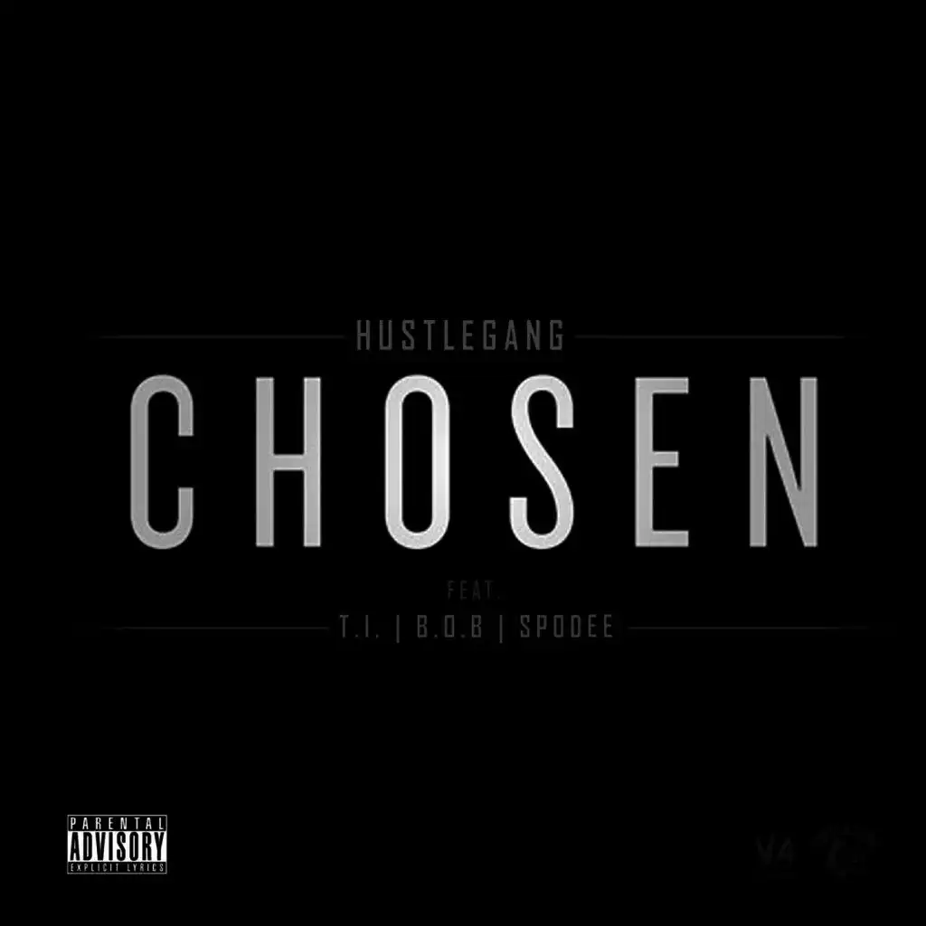 Chosen (ft. T.I., Spodee & B.o.B)