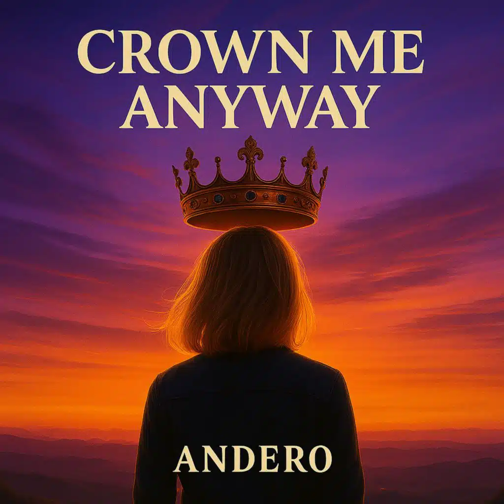 Crown Me Anyway
