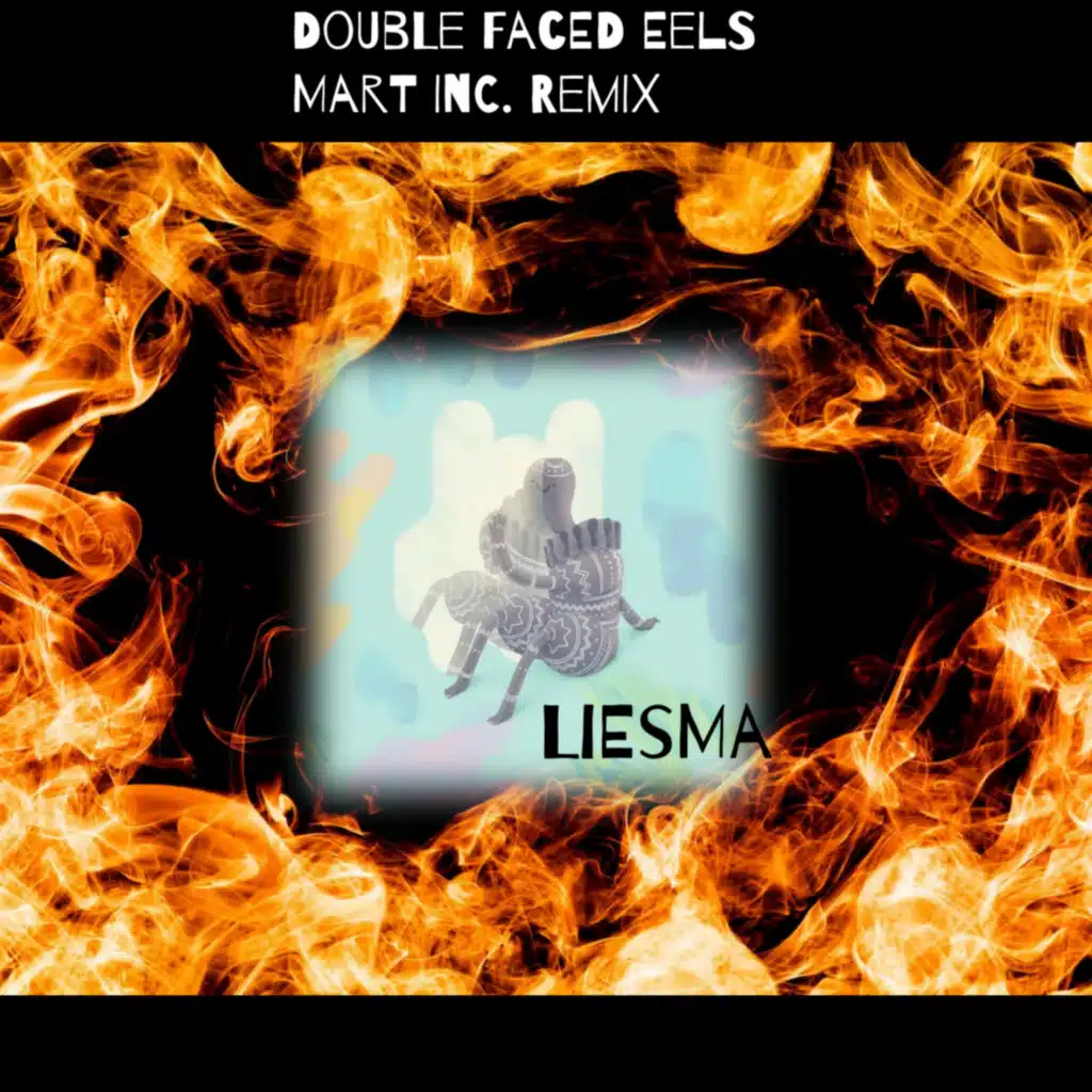 Liesma (Mart Inc. Remix)