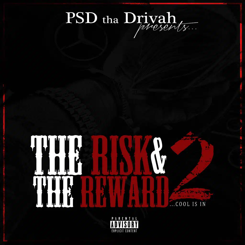 The Risk & The Reward 2 (Cool is In)