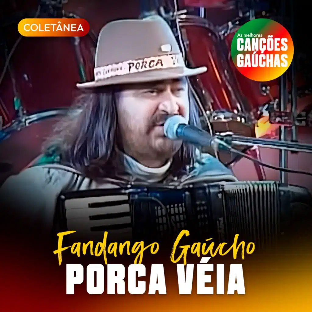 FANDANGO GAÚCHO COM PORCA VÉIA