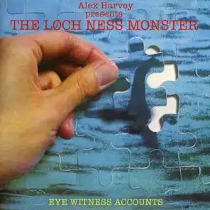 Alex Harvey Presents The Loch Ness Monster