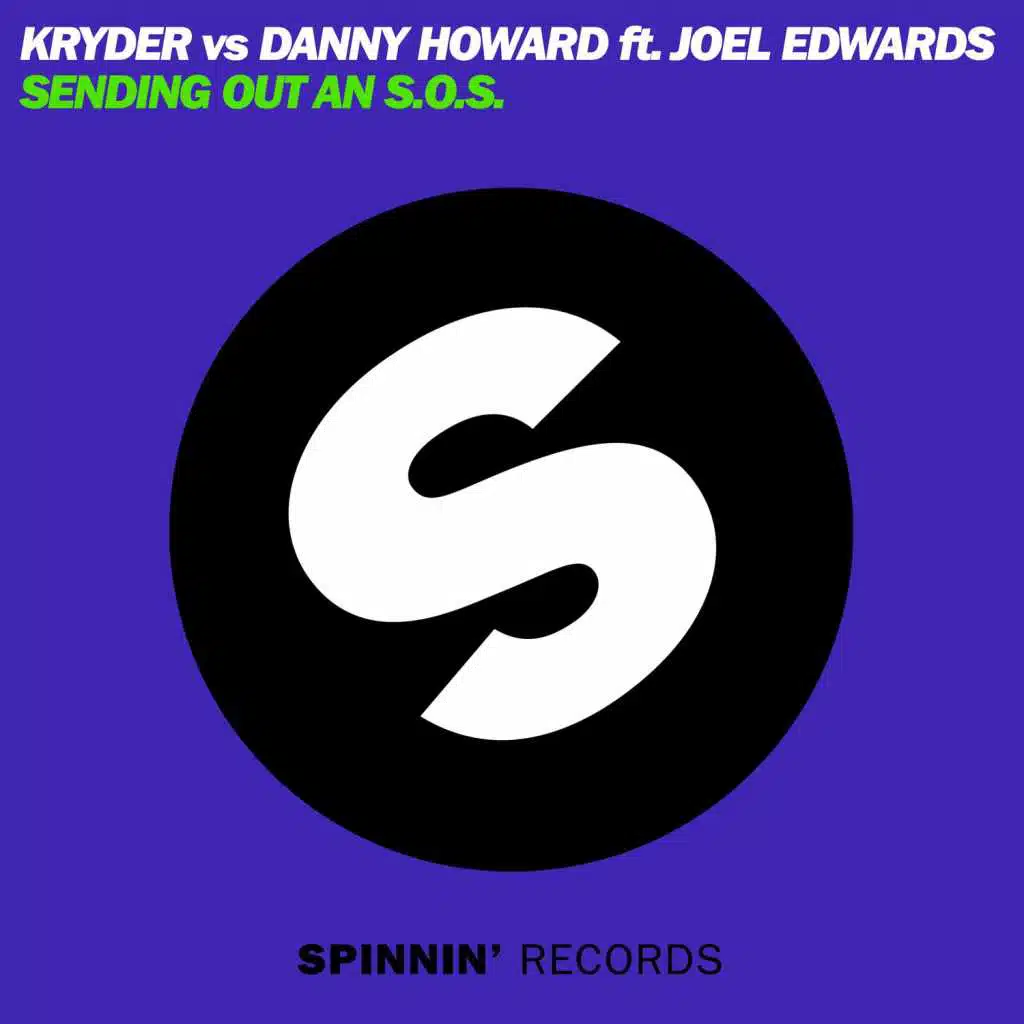 Sending Out An S.O.S. (feat. Joel Edwards) [Danny Howard Mix]