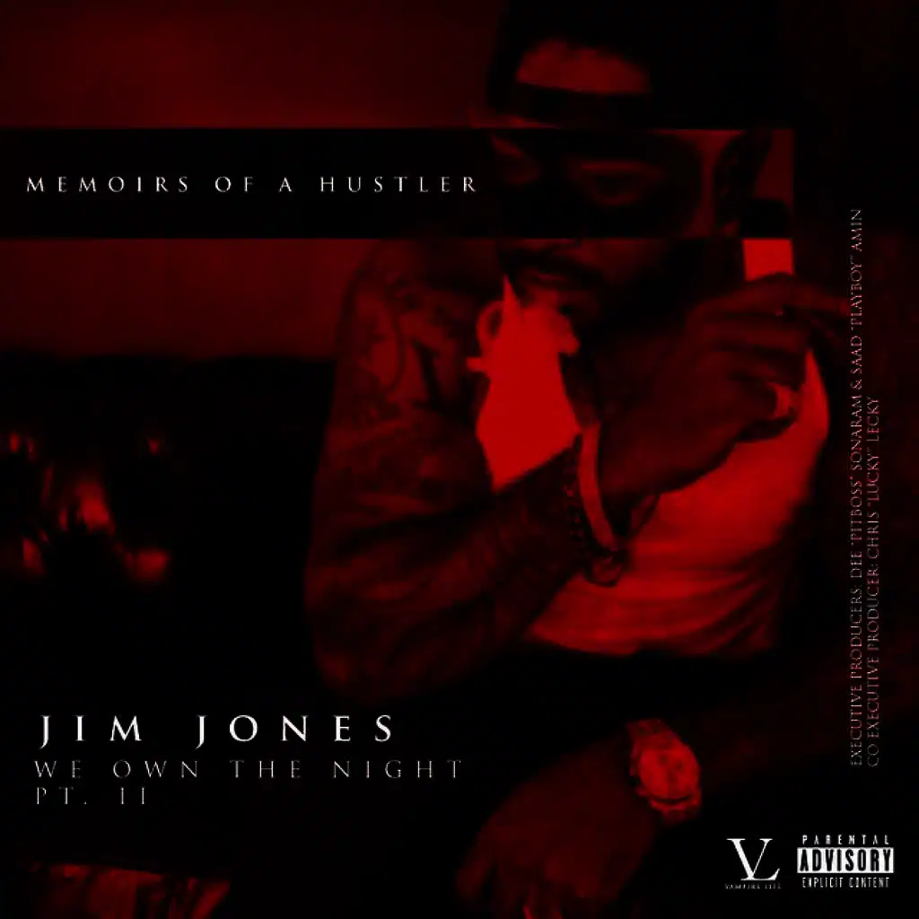 We Own The Night Pt. 2: Memoirs Of A Hustler