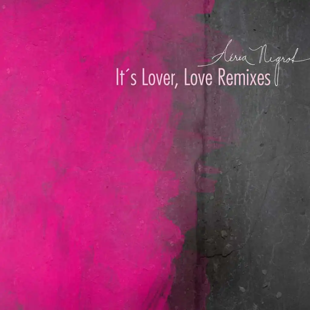 It's Lover, Love (Dance Disorder Remix)