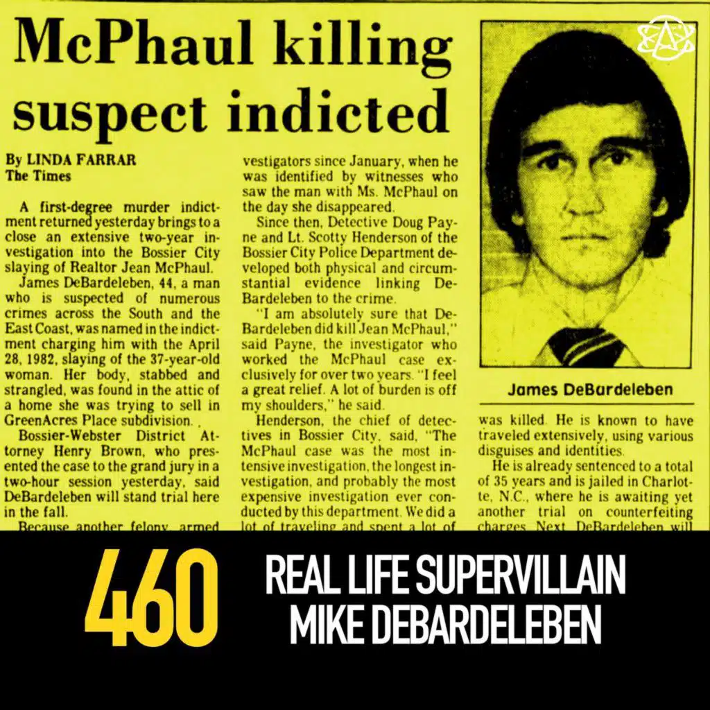 460 - Real Life Supervillain Mike DeBardeleben