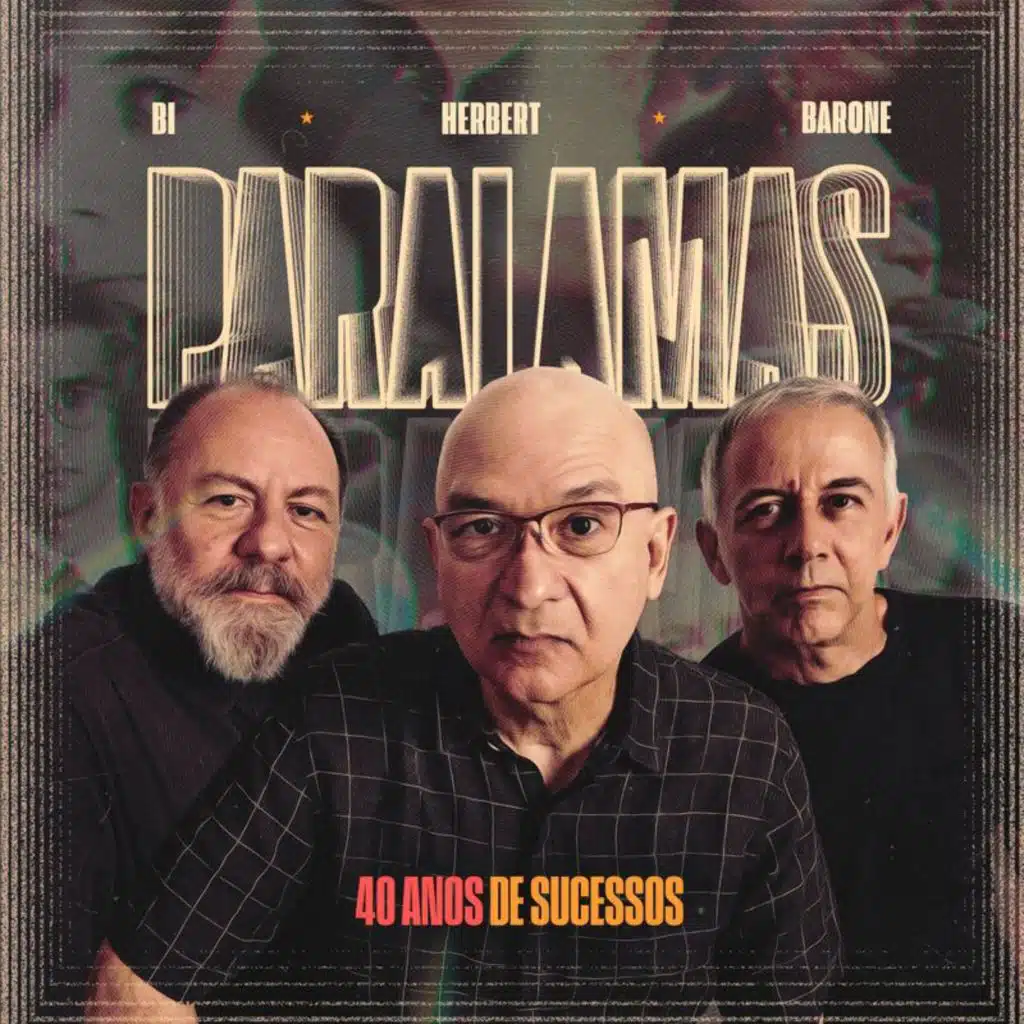 Paralamas 40 Anos - Grandes Sucessos