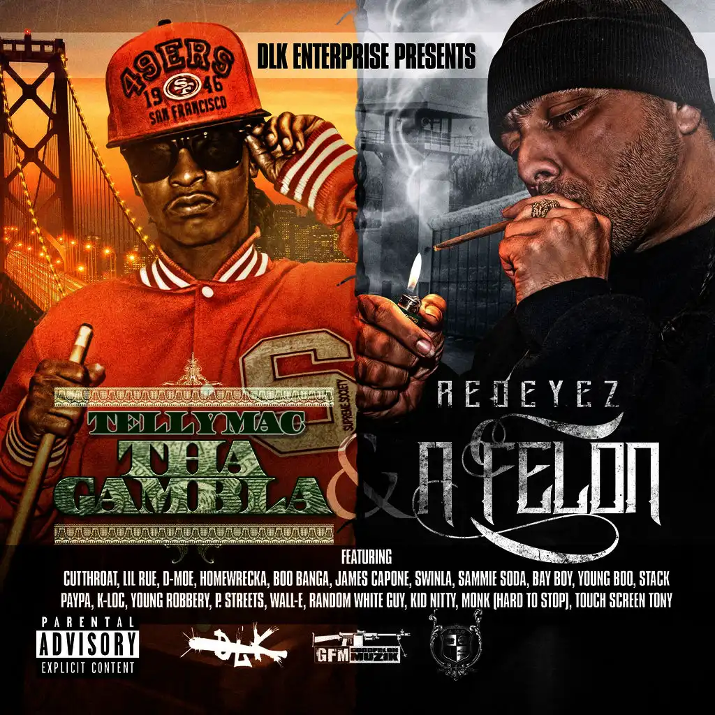 DLK Enterprise Presents: Tha Gambla & A Felon