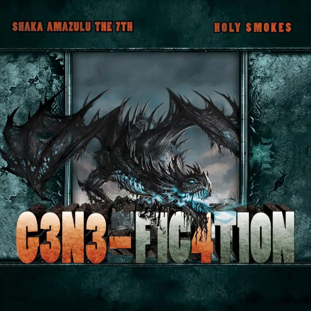 Gen 3, Shaka Amazulu the 7th & Holy Smokes