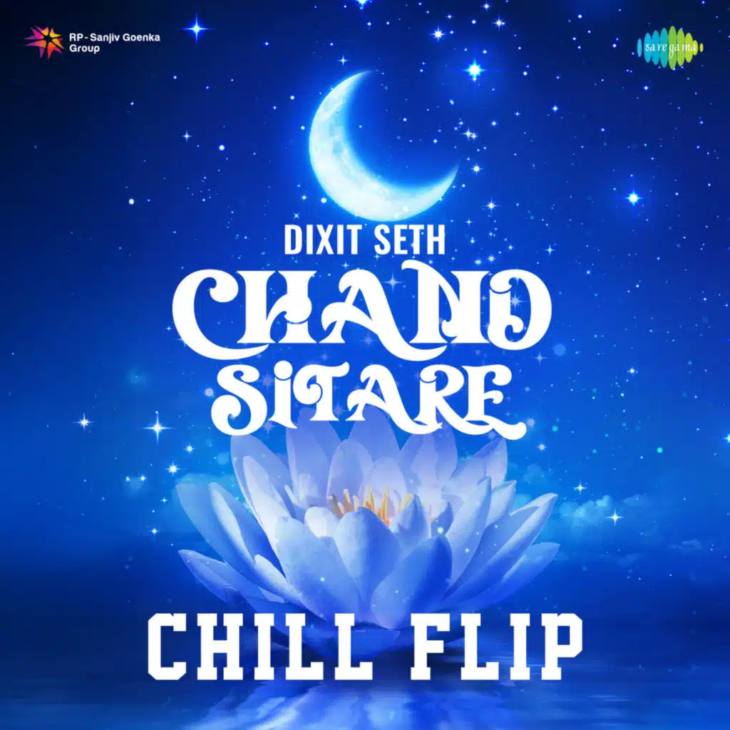 Chand Sitare (Chill Flip) [feat. Dixit Seth]