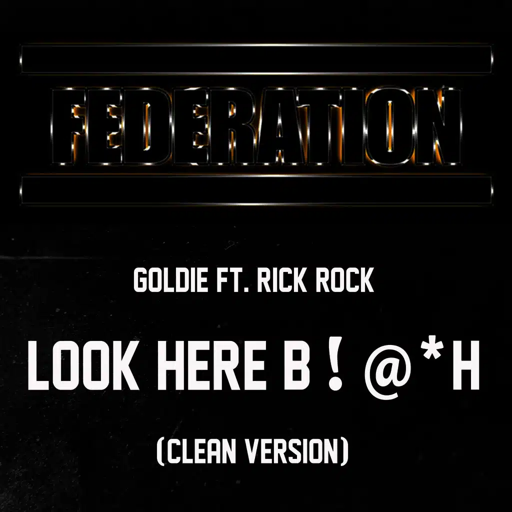 Look Here B!@*H (Feat. Rick Rock)
