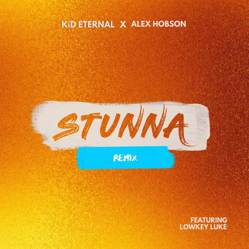Stunna (Remix) [feat. LowkeyLuke]