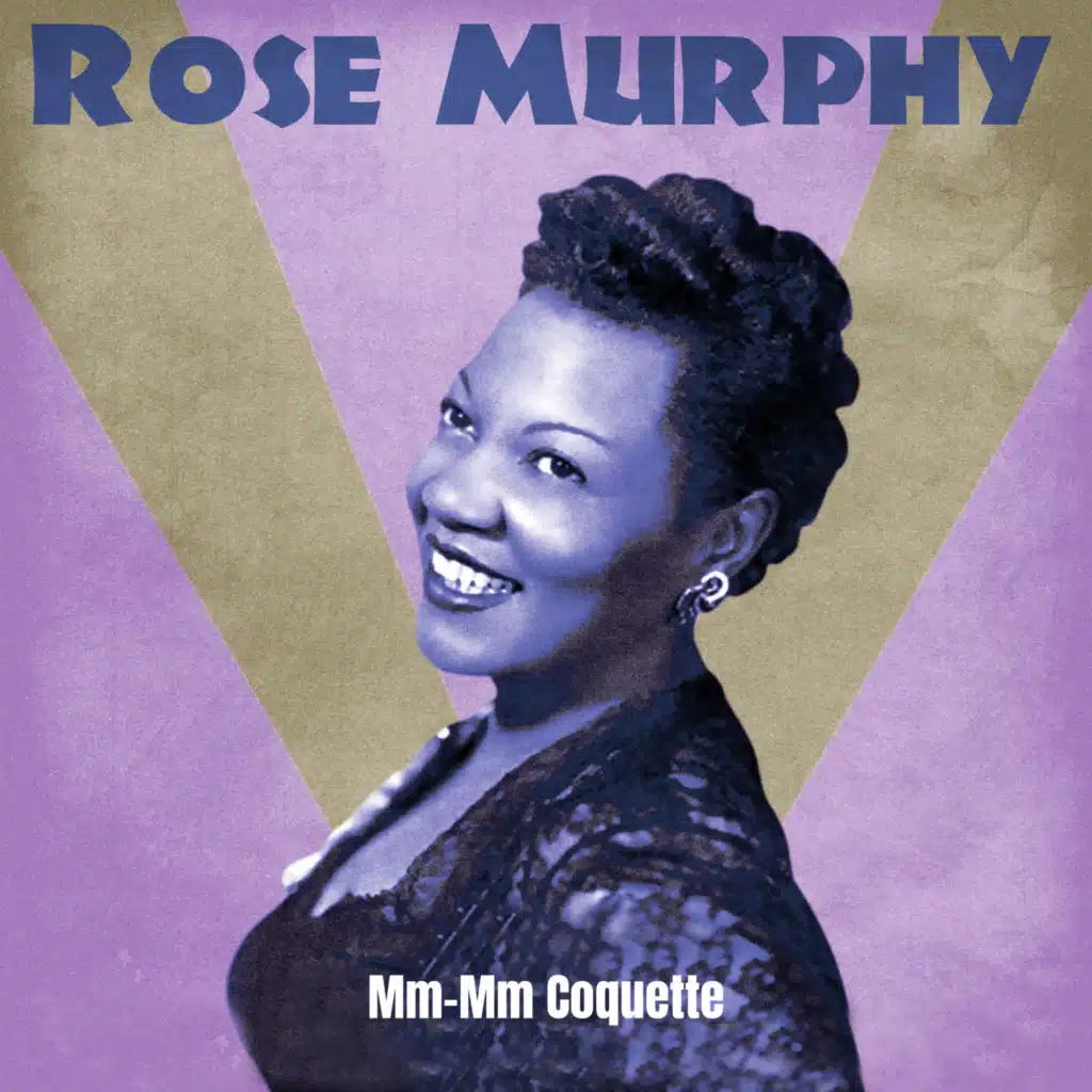 Mm-Mm Coquette (Remastered)