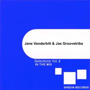 Jane Vanderbilt & Jas Groovetribe Selections, Vol. 2