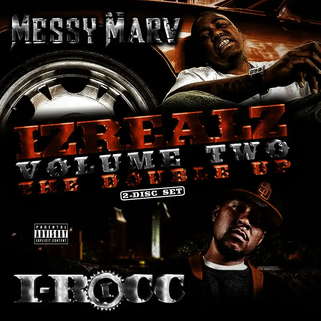 Messy Marv & I-Rocc