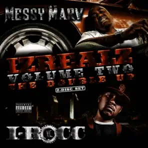 Messy Marv & I-Rocc