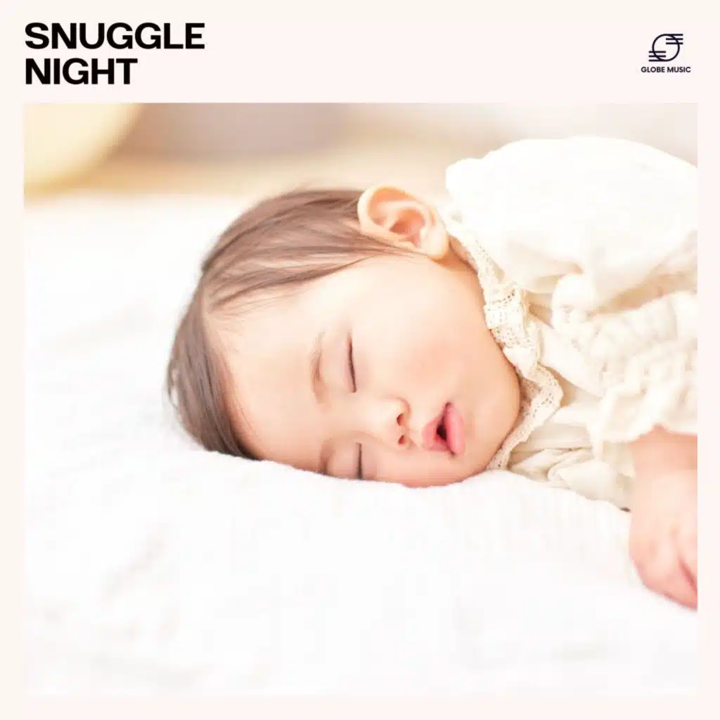 Snuggle Night: Sleep Music for Babies