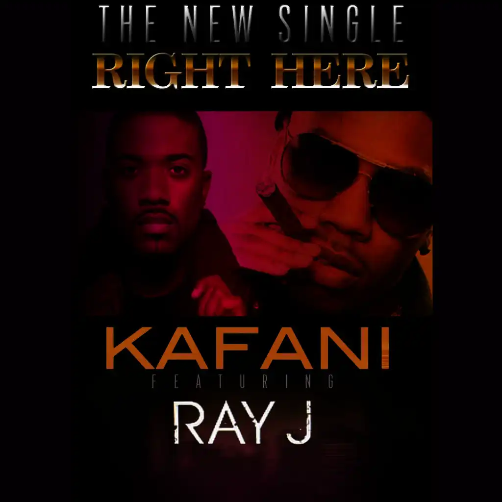 Right Here (feat. Ray J)