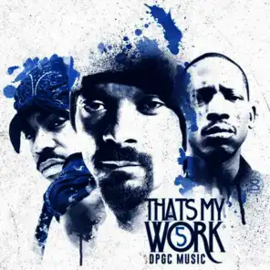 Snoop Dogg Presents: That's My Work Vol. 5 (Deluxe Edition)