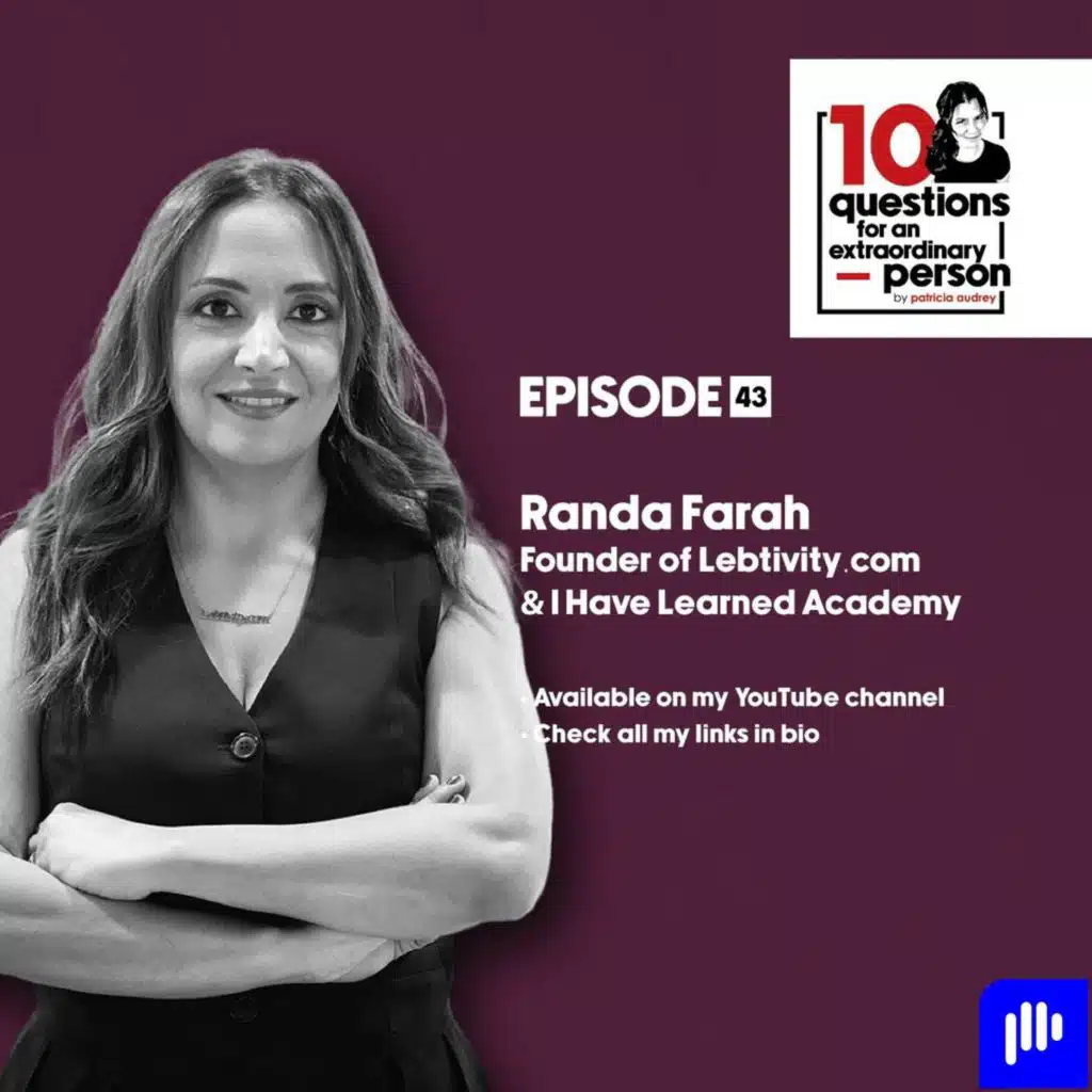 Randa Farah: Founder of Lebtivity and I Have Learned Academy