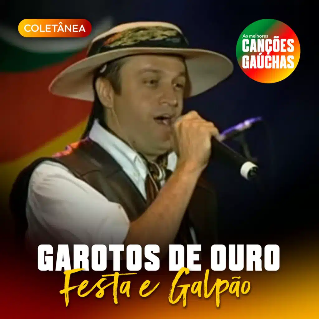 GAROTOS DE OURO - FESTA E GALPÃO