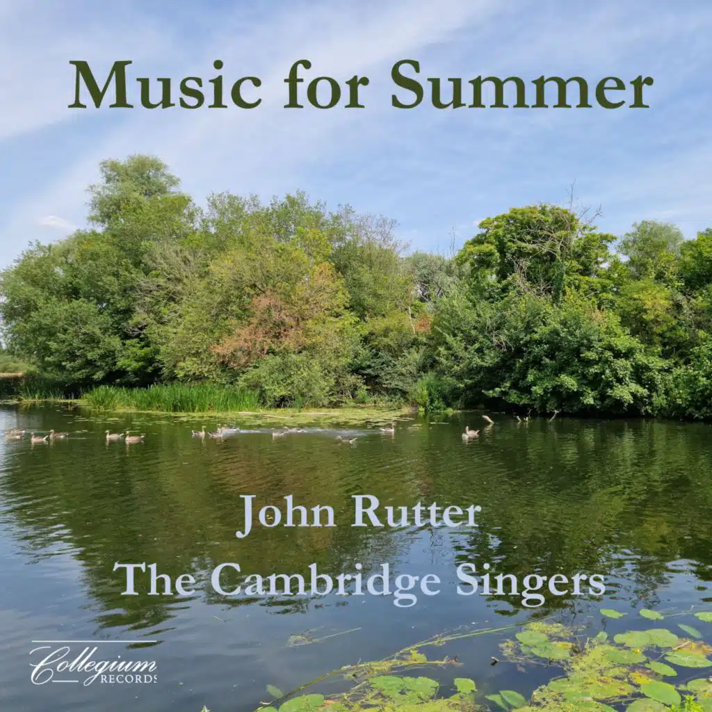 Cambridge Singers, City of London Sinfonia & John Rutter