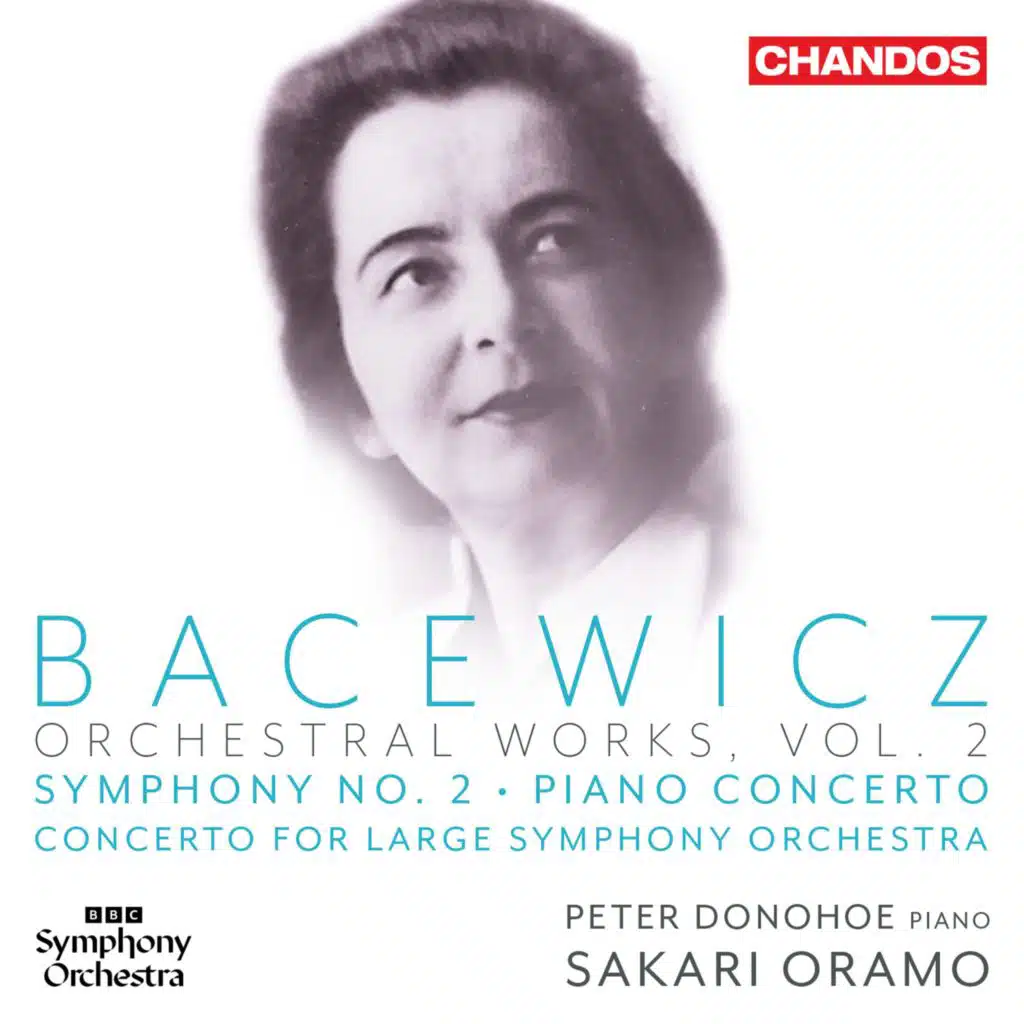 Bacewicz: Orchestral Works Vol. 2