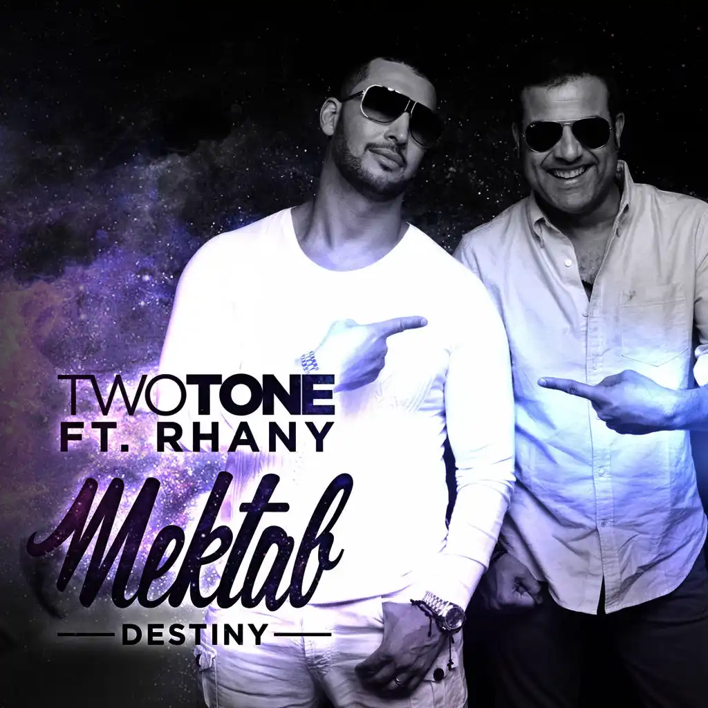 Mektab/Destiny (feat. Rhany)