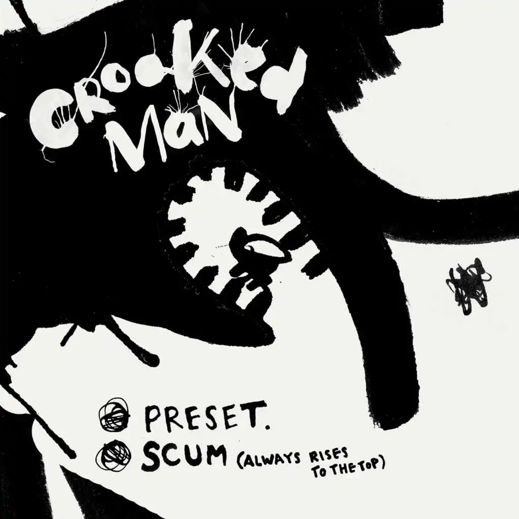 Preset / Scum (Always Rises To The Top)