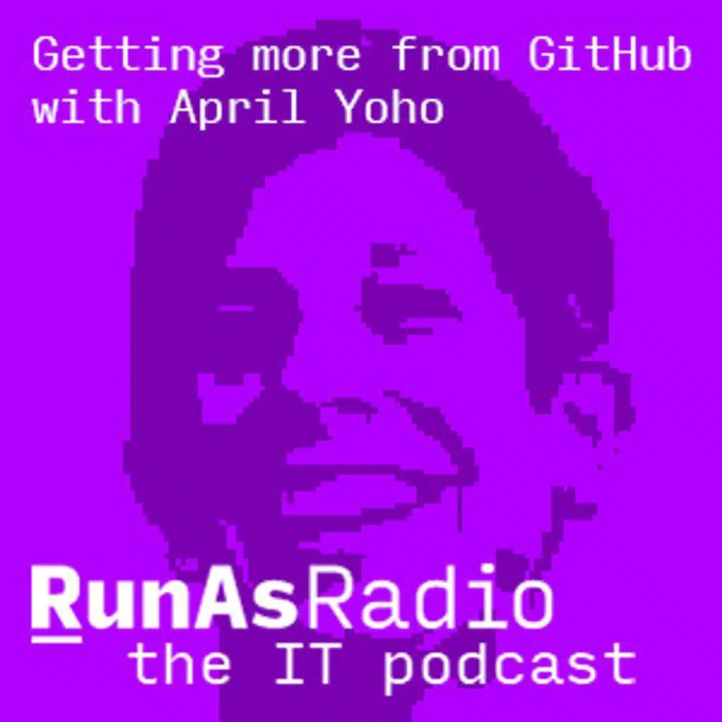 Getting More from GitHub with April Yoho