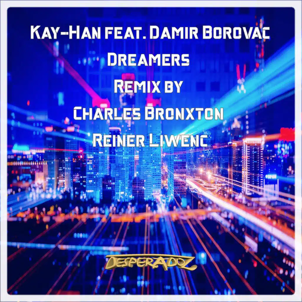 Dreamers Remix (feat. Damir Borovac)
