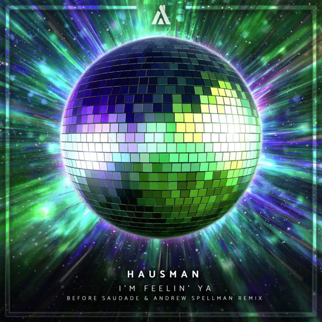 I'm Feelin' Ya (before saudade & Andrew Spellman Remix)