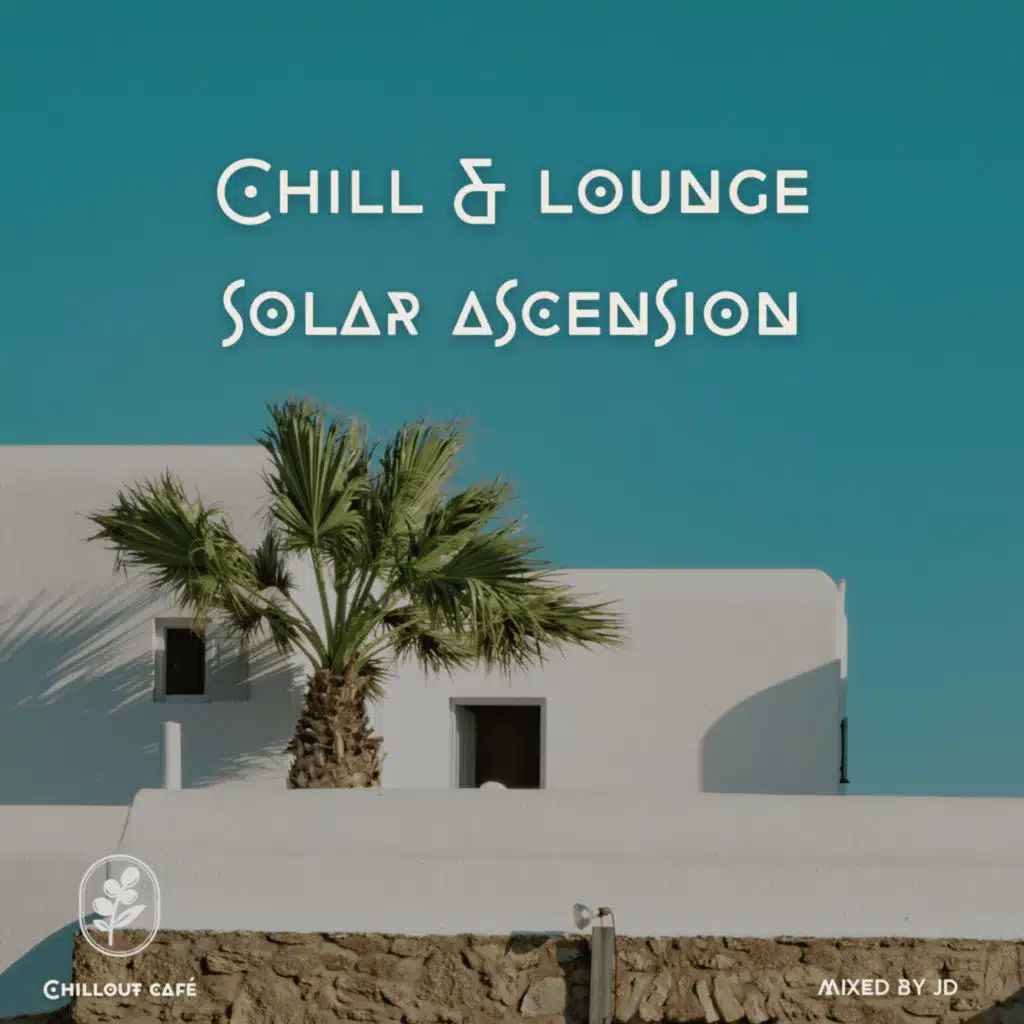 Chill & Lounge Solar Ascension