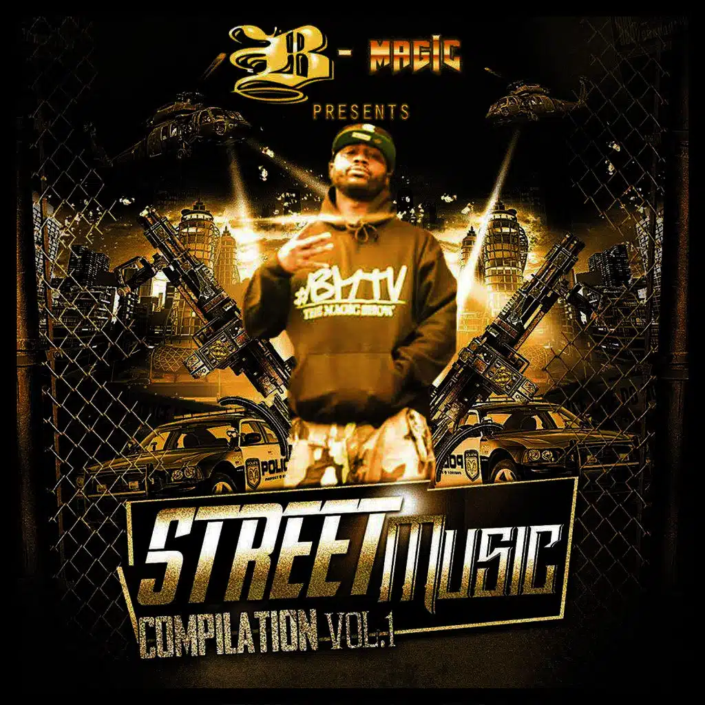 B-Magic Presents: Street Music Compliation Vol. 1