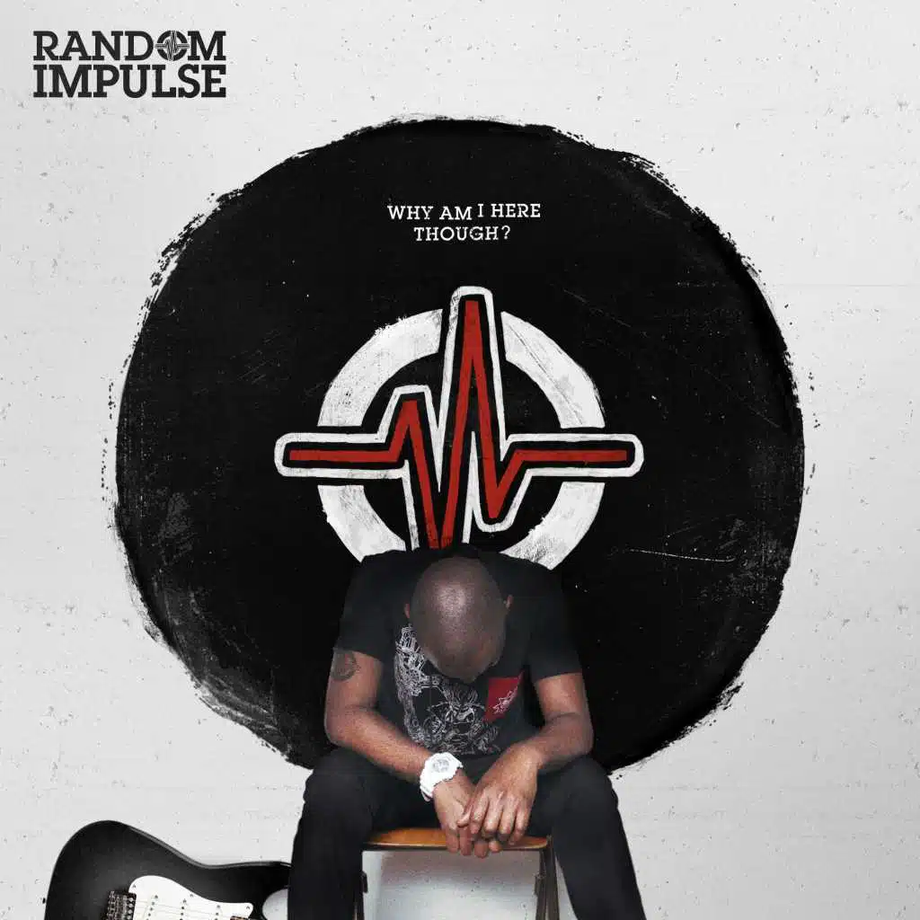 Why Am I Here Though?