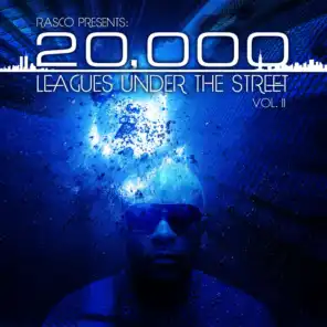 Rasco Presents: 20,000 Leagues Under The Street Vol. II