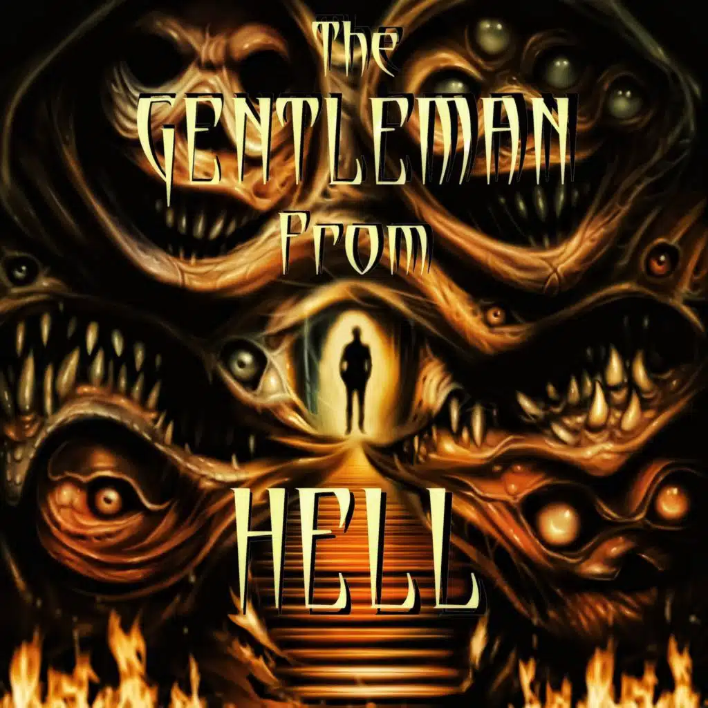 The Gentleman From  Hell |S1| Ep. 43