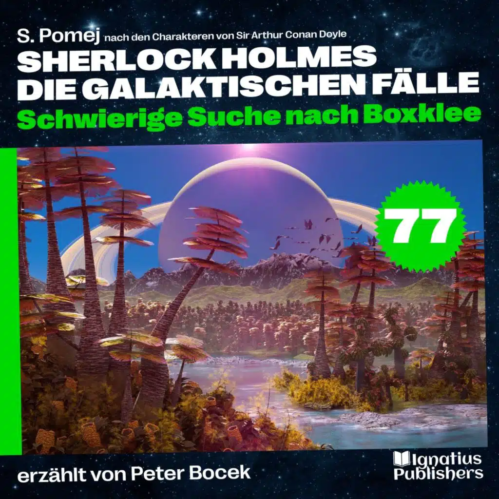 Sherlock Holmes - Die galaktischen Fälle & Sherlock Holmes