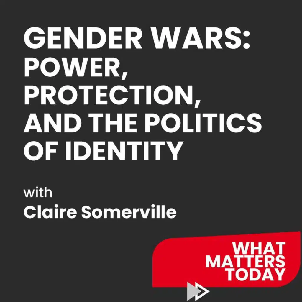 Gender Wars: Power, Protection, and the Politics of Identity