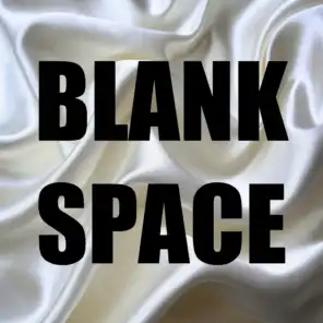 Blank Space (In the Style of Taylor Swift) [Instrumental Version]