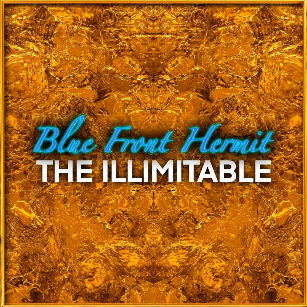 The Illimitable