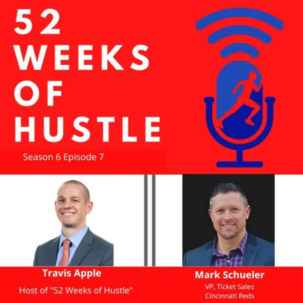 52 Weeks of Hustle with Mark Schueler