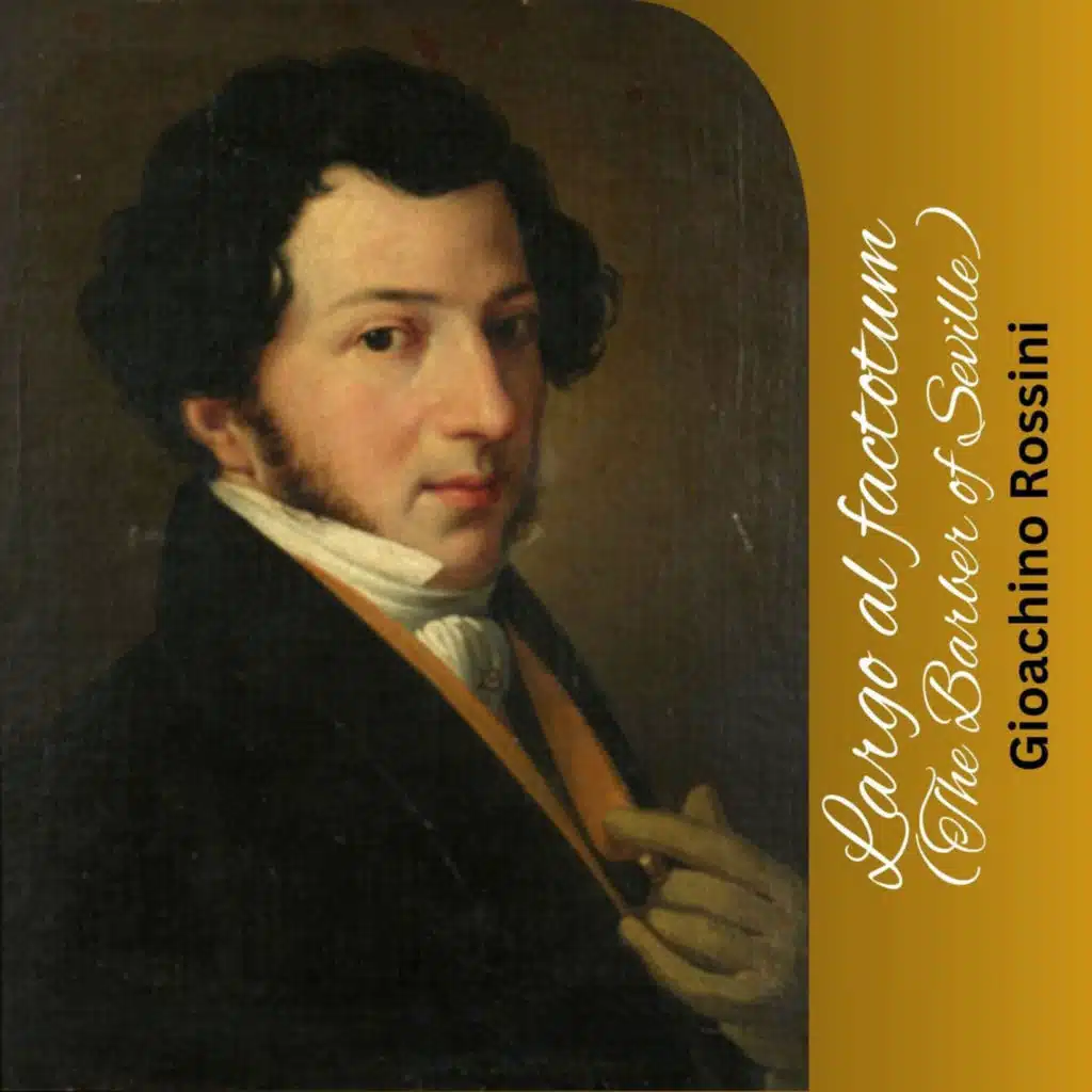 Largo al factotum (The Barber of Seville)