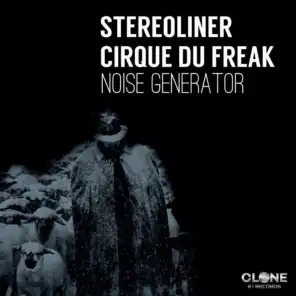 Stereoliner & Cirque Du Freak