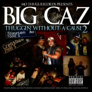 Big Caz: Thuggin Without A Cause 2
