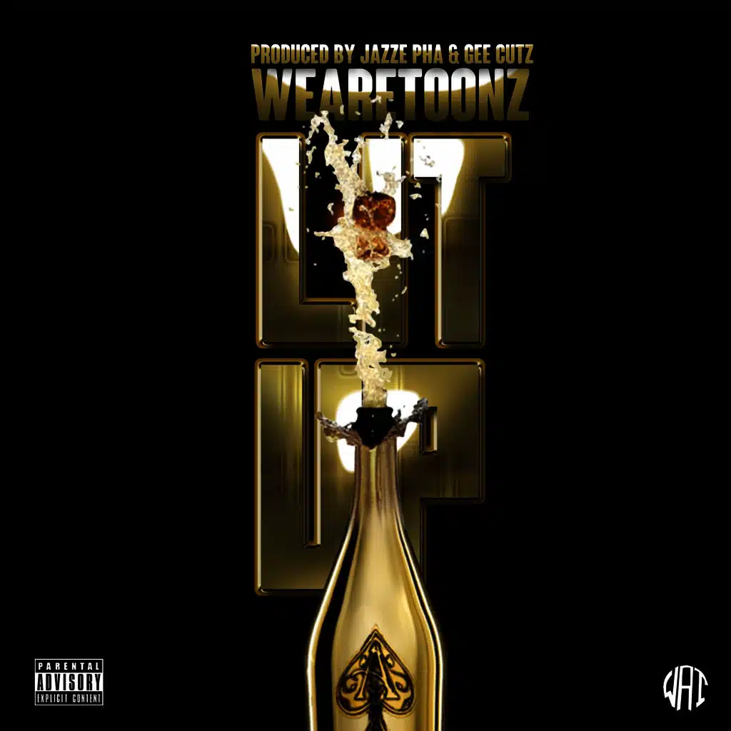 Lit Up! (ft. Jazze Pha)