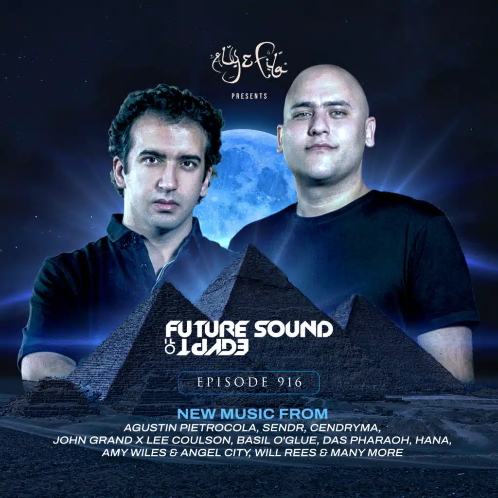 FSOE 916 - Future Sound Of Egypt Episode 916