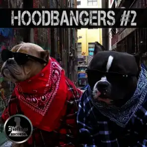 Hood Bangers #2