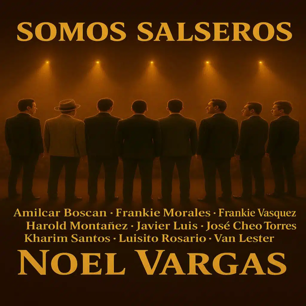 Somos Salseros (feat. Kharim Santos, Frankie Vasquez, Luisito Rosario, Jose Cheo Torres, Harold Montañez & Van Lester)