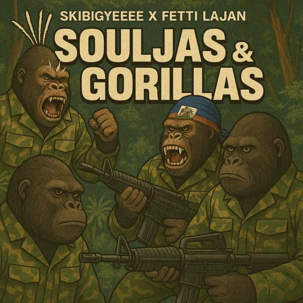 Souljas & Gorillas (feat. Skibigyeeee)
